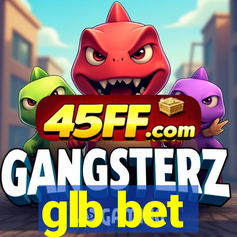 glb bet
